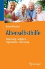 Image for Altenselbsthilfe: Bedeutung - Aufgaben - Organisation - Umsetzung