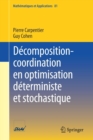 Image for Decomposition-coordination en optimisation deterministe et stochastique