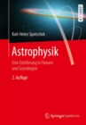 Image for Astrophysik : Eine Einfuhrung in Theorie und Grundlagen