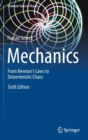 Image for Mechanics : From Newton&#39;s Laws to Deterministic Chaos