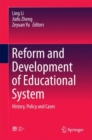 Image for Reform and Development of Educational System: History, Policy and Cases