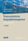 Image for Prozessorientiertes Bauprojektmanagement : Kurzanleitung Heft 1