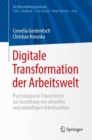 Image for Digitale Transformation der Arbeitswelt: Psychologische Erkenntnisse zur Gestaltung von aktuellen und zukunftigen Arbeitswelten
