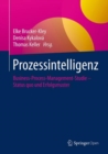Image for Prozessintelligenz : Business-Process-Management-Studie – Status quo und Erfolgsmuster