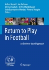 Image for Return to Play in Football : An Evidence-based Approach