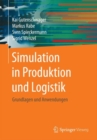 Image for Simulation in Produktion und Logistik : Grundlagen und Anwendungen