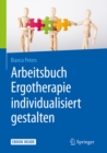 Image for Arbeitsbuch Ergotherapie Individualisiert Gestalten
