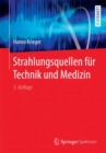 Image for Strahlungsquellen Fur Technik Und Medizin