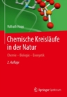 Image for Chemische Kreislaufe in der Natur: Chemie - Biologie - Energetik