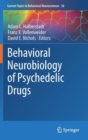 Image for Behavioral Neurobiology of Psychedelic Drugs
