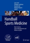 Image for Handball Sports Medicine : Basic Science, Injury Management and Return to Sport