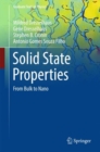 Image for Solid state properties: from bulk to nano