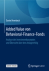 Image for Added Value von Behavioral-Finance-Fonds: Analyse des Investmentkonzeptes und Ubersicht uber den Anlageerfolg