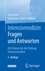 Image for Intensivmedizin Fragen Und Antworten: 850 Fakten Fur Die Prufung Intensivmedizin