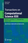 Image for Transactions on Computational Science XXX : Special Issue on Cyberworlds and Cybersecurity