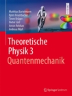 Image for Theoretische Physik 3 | Quantenmechanik
