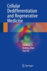 Image for Cellular Dedifferentiation and Regenerative Medicine