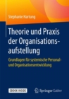 Image for Theorie Und Praxis Der Organisationsaufstellung: Grundlagen Fur Systemische Personal- Und Organisationsentwicklung