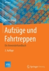 Image for Aufzuge Und Fahrtreppen: Ein Anwenderhandbuch