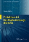 Image for Protektion 4.0: Das Digitalisierungsdilemma