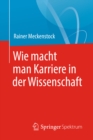 Image for Wie Macht Man Karriere in Der Wissenschaft