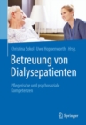 Image for Betreuung von Dialysepatienten : Pflegerische und psychosoziale Kompetenzen