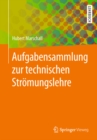 Image for Aufgabensammlung Zur Technischen Stromungslehre