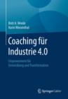 Image for Coaching fur Industrie 4.0 : Empowerment fur Entwicklung und Transformation