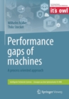 Image for Performance gaps of machines : A process oriented approach