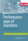 Image for Performance Gaps of Machines: A Process Oriented Approach