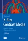 Image for X-Ray Contrast Media: OVERVIEW, USE AND PHARMACEUTICAL ASPECTS
