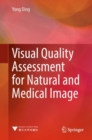 Image for Visual Quality Assessment for Natural and Medical Image