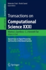 Image for Transactions on Computational Science XXXI : Special Issue on Signal Processing and Security in Distributed Systems