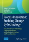 Image for Process Innovation: Enabling Change by Technology : Basic Principles and Methodology: A Management Manual and Textbook with Exercises and Review Questions