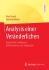 Image for Analysis einer Veranderlichen : Analytische Funktionen, Differenziation und Integration