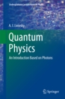 Image for Quantum Physics: An Introduction Based on Photons