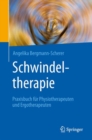 Image for Schwindeltherapie : Praxisbuch fur Physiotherapeuten und Ergotherapeuten