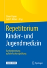 Image for Repetitorium Kinder- Und Jugendmedizin: Zur Vorbereitung Auf Die Facharztprufung