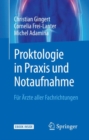 Image for Proktologie in Praxis und Notaufnahme : Fur Arzte aller Fachrichtungen