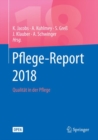 Image for Pflege-Report 2018 : Qualitat in der Pflege