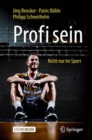 Image for Profi sein - Nicht nur im Sport