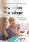 Image for Faszination Psychologie – Berufsfelder und Karrierewege