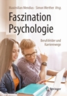 Image for Faszination Psychologie: Berufsfelder Und Karrierewege