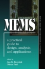 Image for MEMS: A Practical Guide of Design, Analysis, and Applications