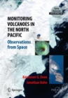 Image for Monitoring Volcanoes in the North Pacific : Observations from Space
