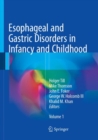 Image for Esophageal and Gastric Disorders in Infancy and Childhood