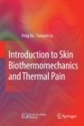 Image for Introduction to Skin Biothermomechanics and Thermal Pain