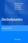 Image for Electrodynamics : An Intensive Course