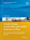 Image for Climate Change, Security Risks and Conflict Reduction in Africa