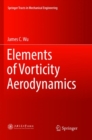 Image for Elements of Vorticity Aerodynamics